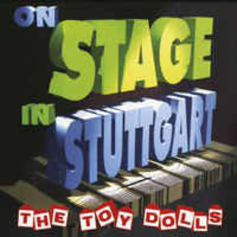 Toy Dolls - On Stage In Stuttgart NEW 2xLP