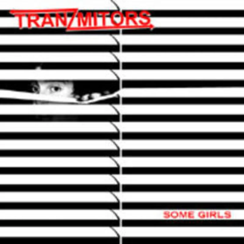Tranzmitors - Some Girls USED 7"
