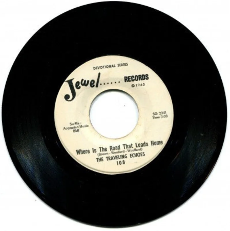 Traveling Echoes - Where Is The Road That Leads Home/ I Love The Lord