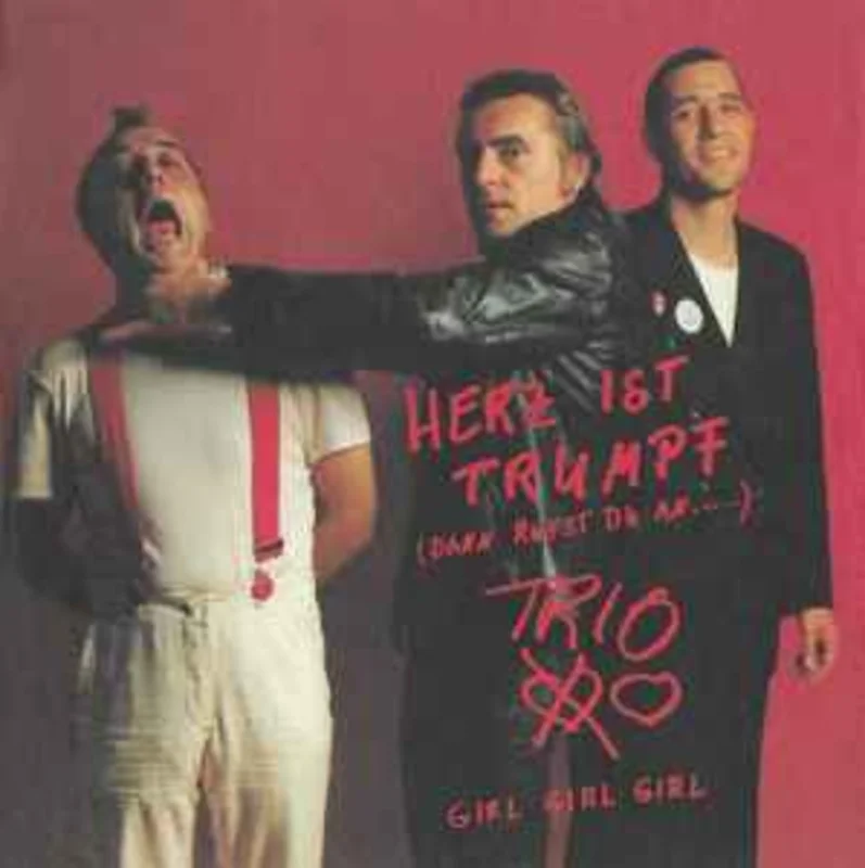 Trio  Herz Ist Trumpf (Dann Rufst Du An...)  (1983)     7"