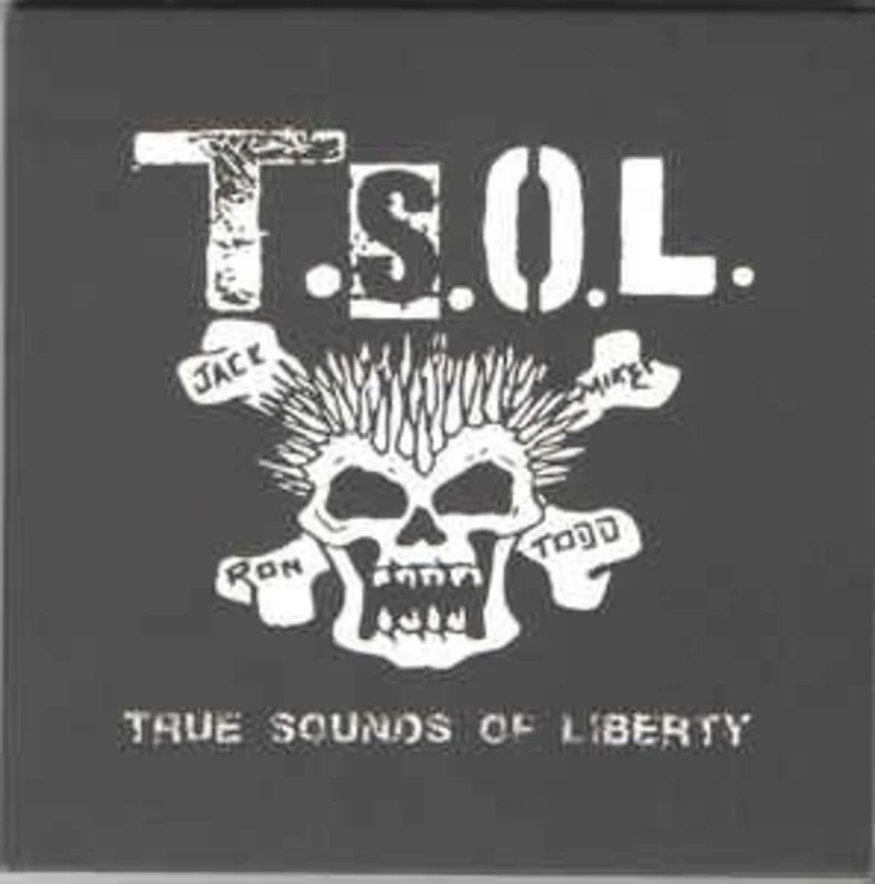 TSOL - True Sounds Of Liberty NEW CD