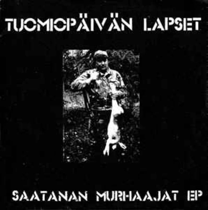Tuomiopaivan Lapset - Saatanan Murhaajat USED 7"