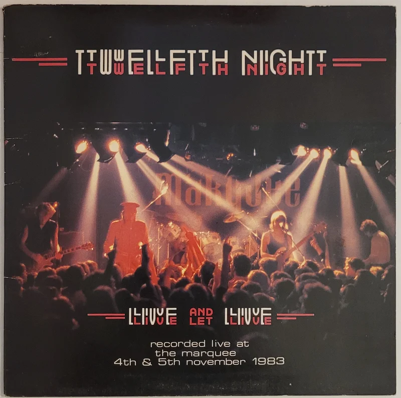 Twelfth Night - Live And Let Live Lp