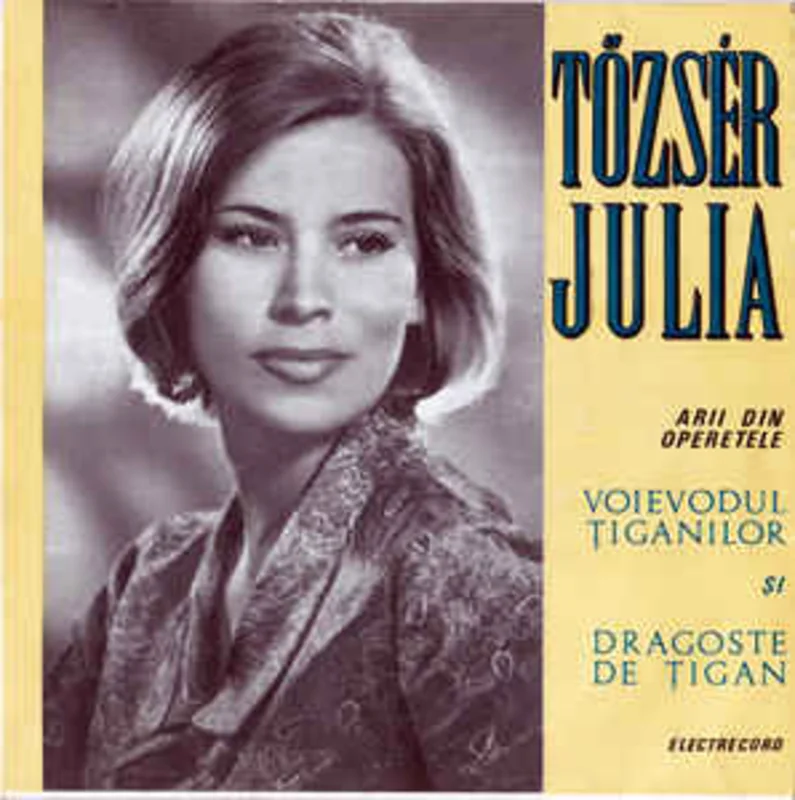 Tzsr Julia*  Arii Din Operetele : Voievodul iganilor i Dragoste De igan (1969)