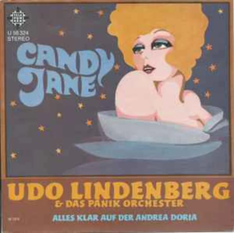 Udo Lindenberg & Das Panik Orchester*  Candy Jane / Alles Klar Auf Der Andrea Doria  (1974)     7"