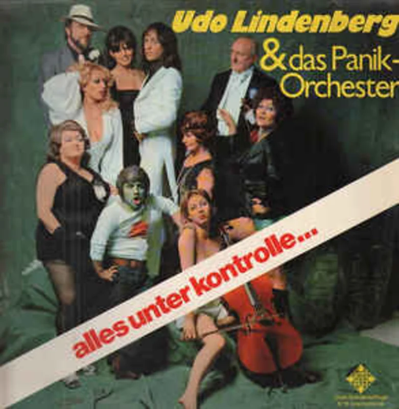 Udo Lindenberg & Das Panikorchester*  Alles Unter Kontrolle...  (1976)