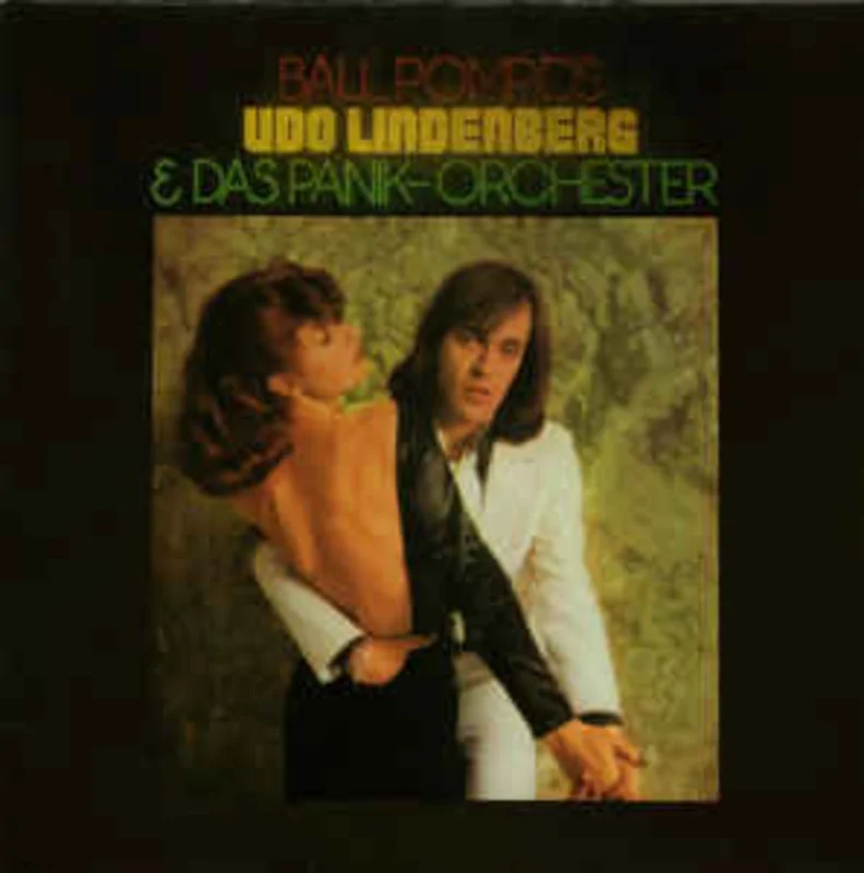 Udo Lindenberg & Das Panikorchester*  Ball Pomps  (1975)