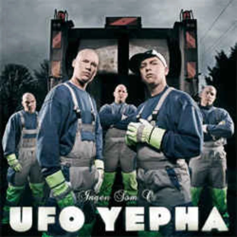 UFO Yepha  Ingen Som Os  (2006)