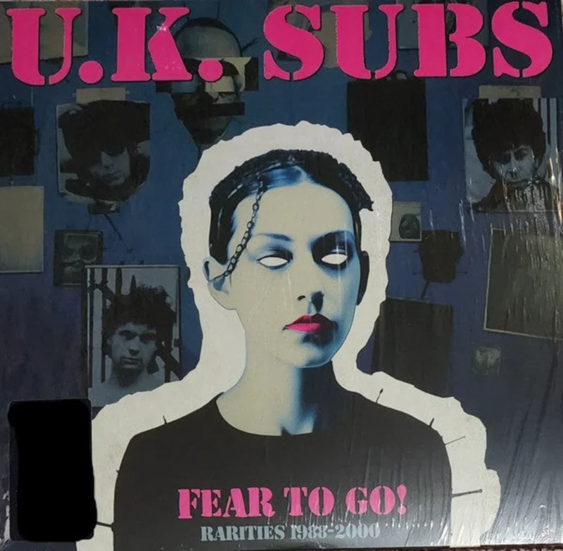 UK Subs - Fear To Go! Rarities 1988 to 2000 NEW LP