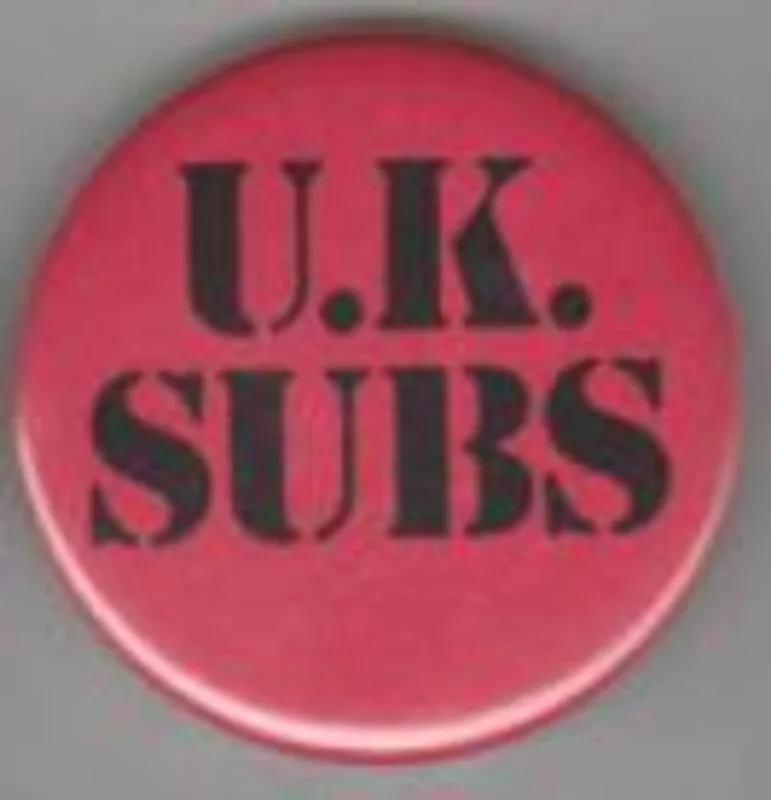 UK SUBS - UK SUBS big button