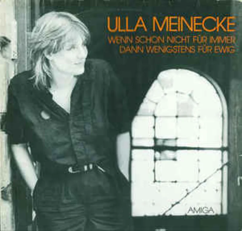 Ulla Meinecke  Wenn Schon Nicht Fr Immer Dann Wenigstens Fr Ewig  (1986)