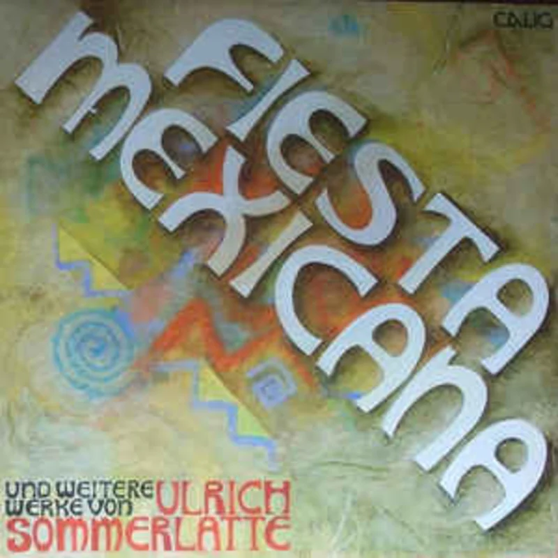 Ulrich Sommerlatte  Fiesta Mexicana  (1978)