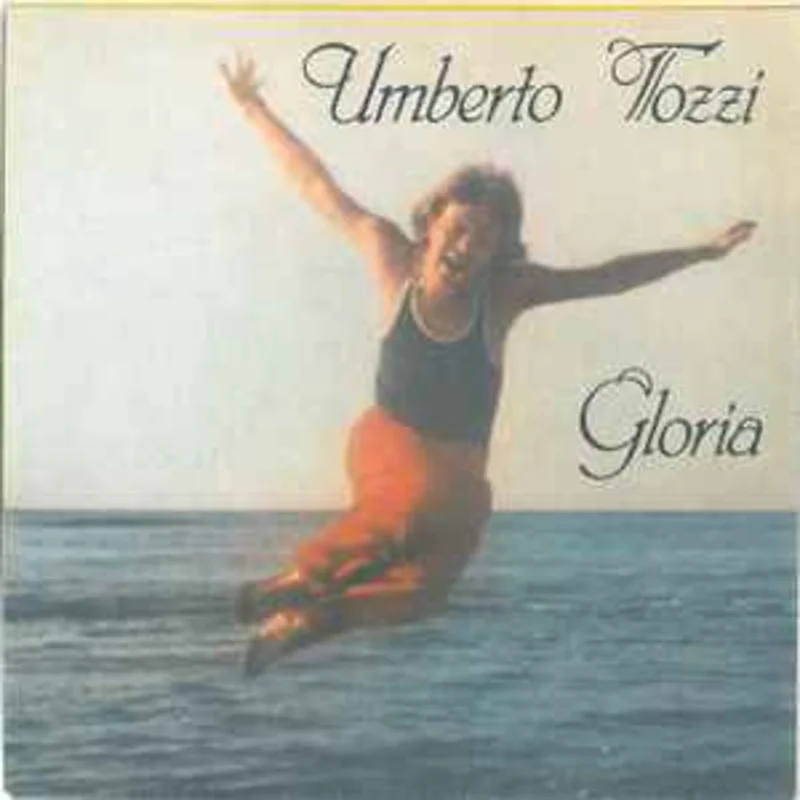 Umberto Tozzi  Gloria  (1979)     7"