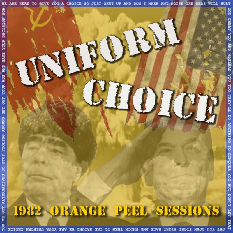 Uniform Choice - 1982 Orange Peel Sessions NEW 7"