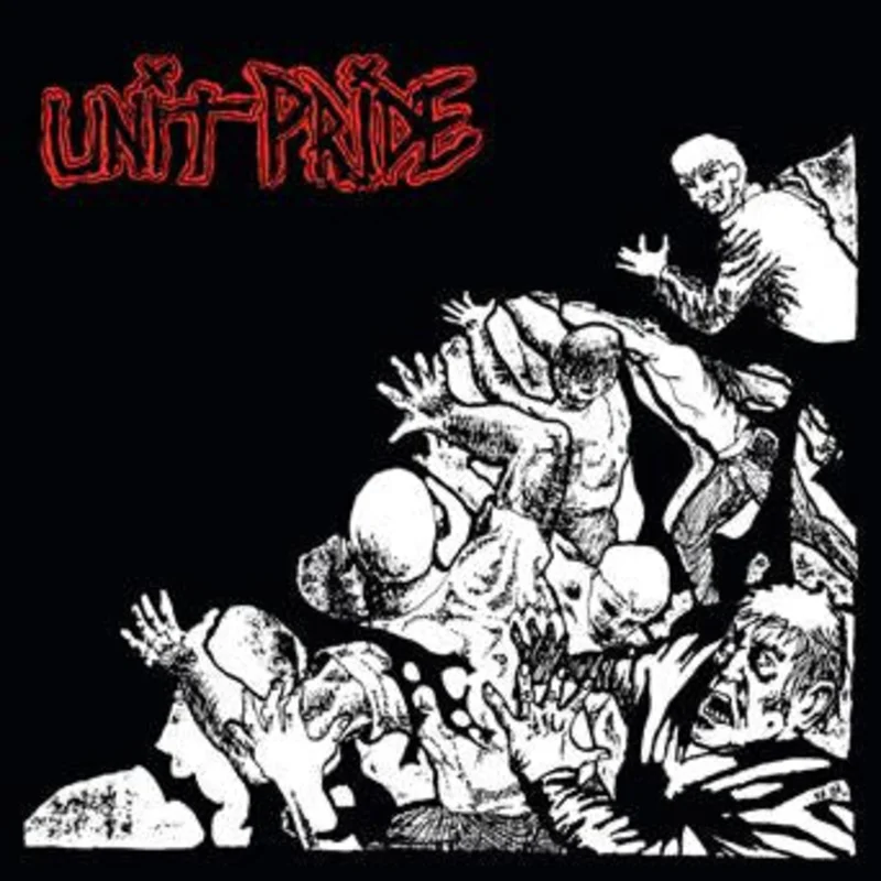 Unit Pride - Then and Now NEW LP
