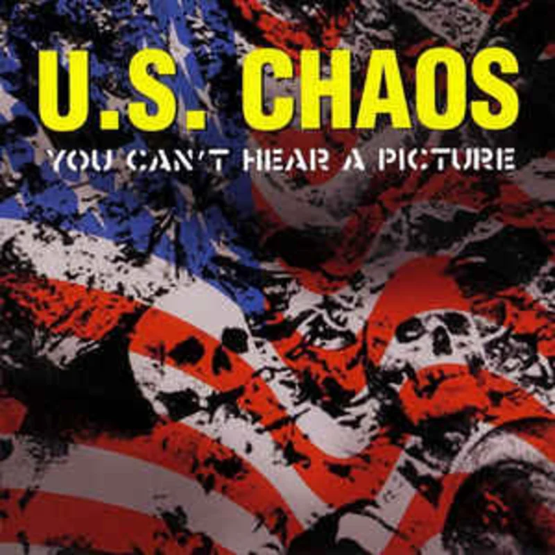 Us Chaos - You Can't Hear A Picture NEW CD