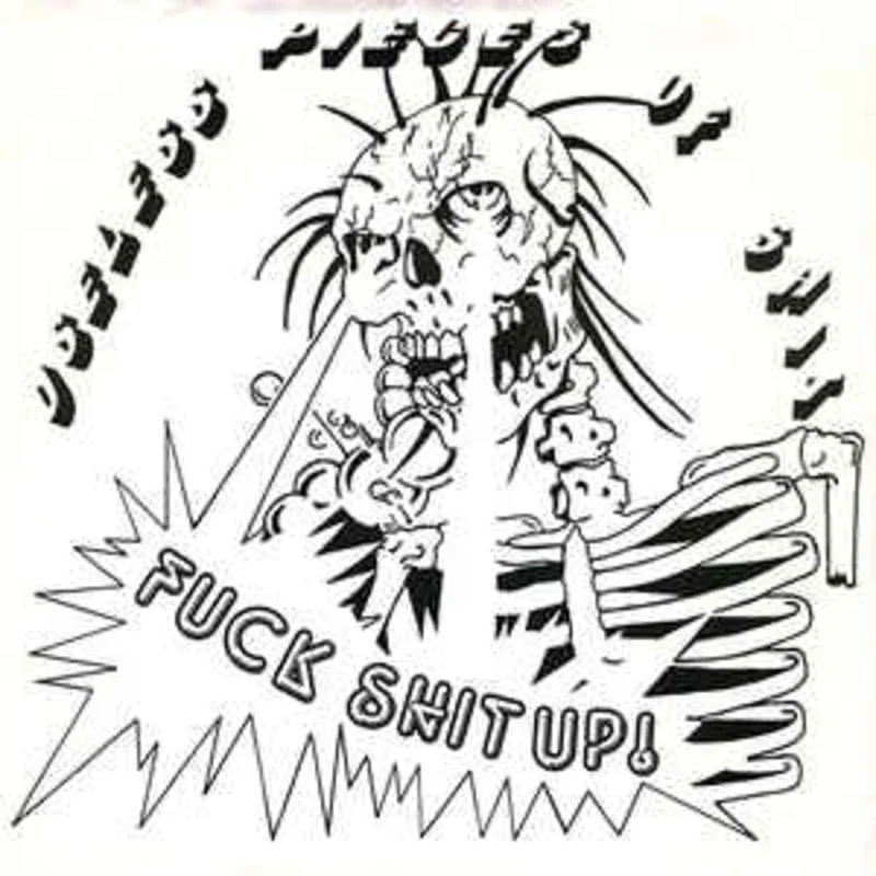 Useless Pieces Of Shit - Fuck Shit Up USED 7"