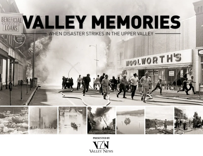 Valley Memories: When Disaster Strikes in the Upper Valley