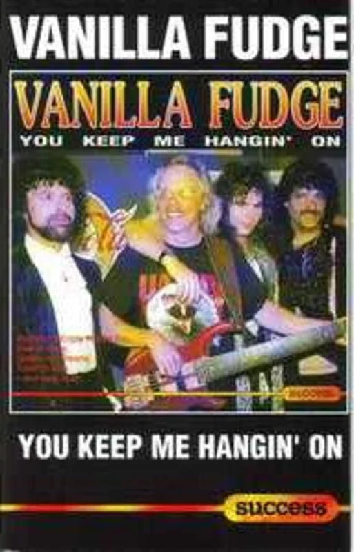 Vanilla Fudge  You Keep Me Hangin' On  (1993)     cass
