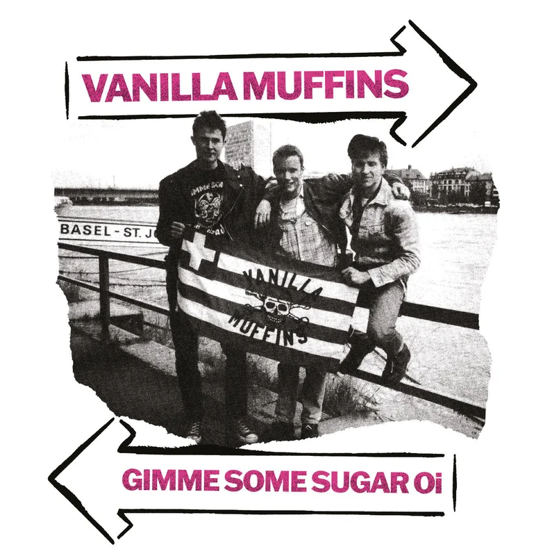 Vanilla Muffins - Gimme Some Sugar Oi! NEW LP (black vinyl)