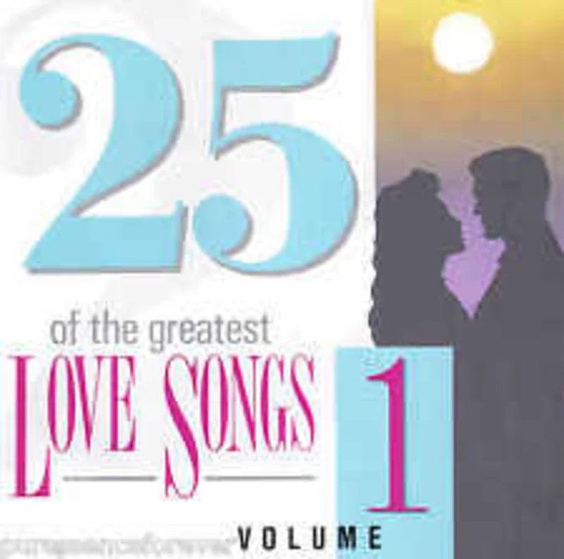 Various  25 Of The Greatest Love Songs Vol. 1