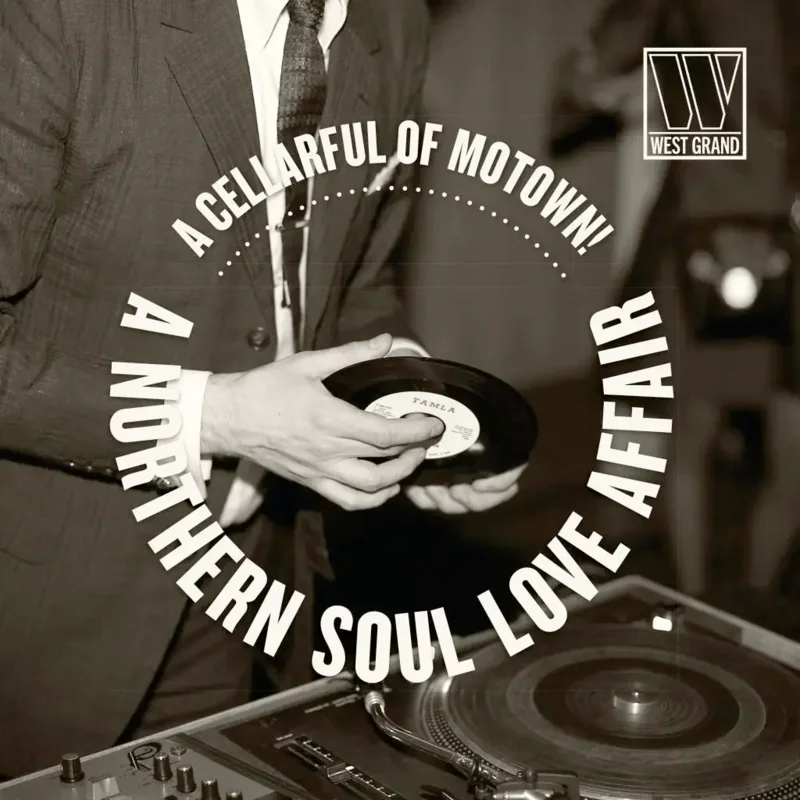 Various - A Cellarful of Motown! - A Northern Soul Love Affair
