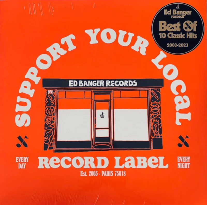 Various Artists - Support Your Local Record Label (Ed Banger Records Best Of 2003 - 2023) (Arrives in 4 Days)