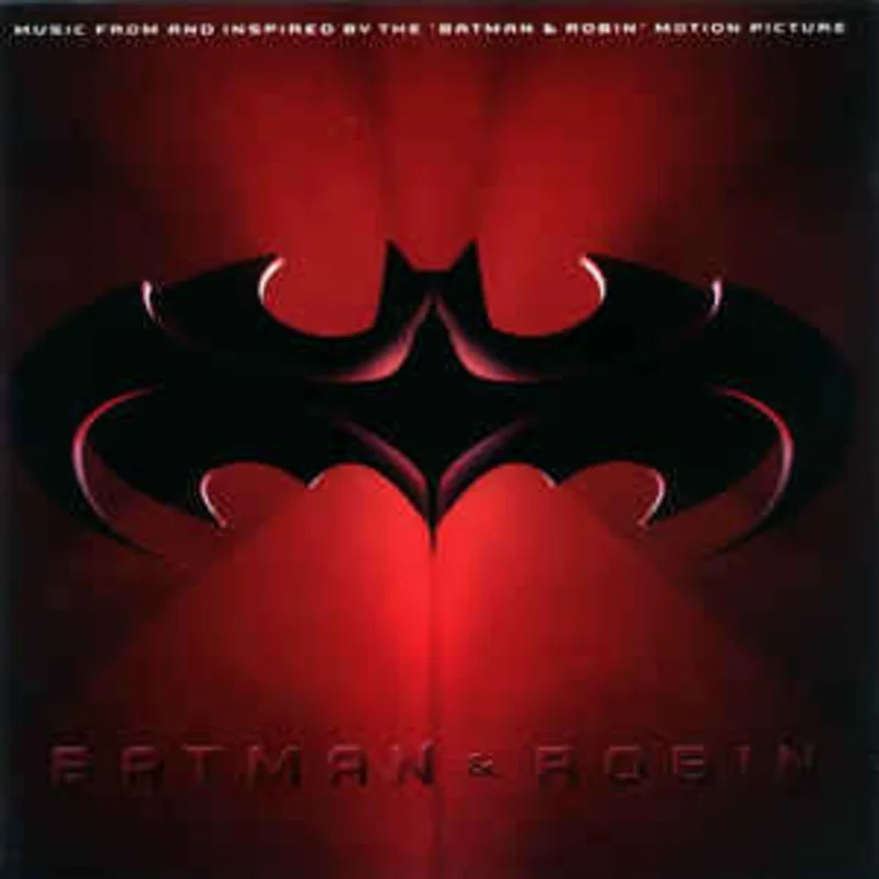 Various  Batman & Robin: Music From And Inspired By The "Batman & Robin" Motion Picture (1997)