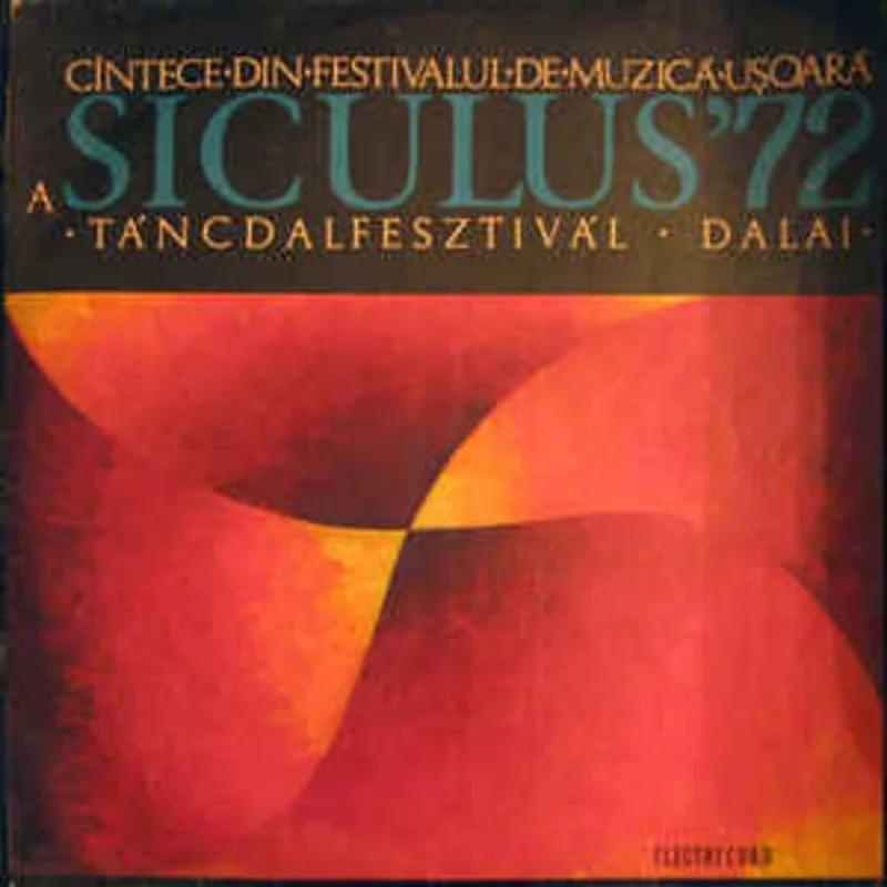 Various  Cntece Din Festivalul De Muzic Uoar A Siculus '72  Tncdalfesztivl  Dalai  (1971)