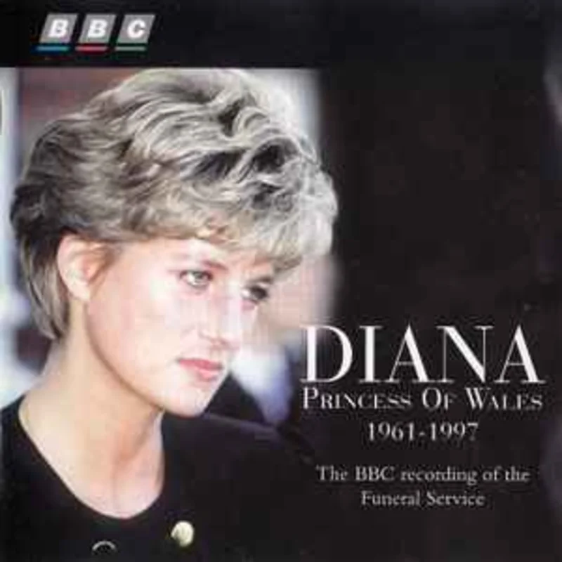 Various  Diana Princess Of Wales 1961-1997 - The BBC Recording Of The Funeral Service  (1997)     CD