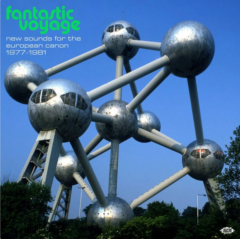 Various - Fantastic Voyage: New Sounds for the European Canon 1977-1981