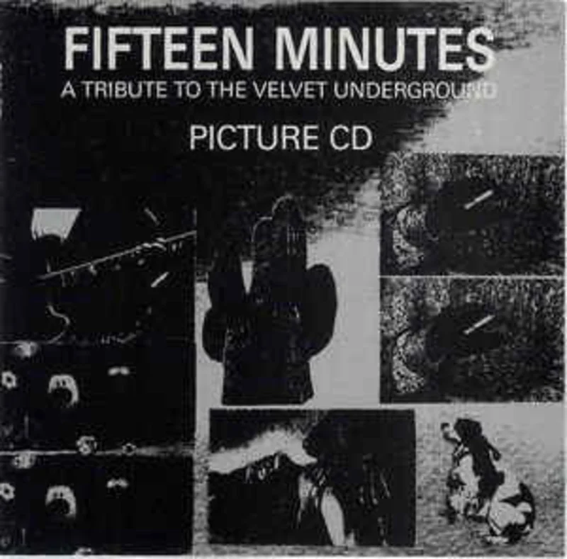 Various  Fifteen Minutes - A Tribute To The Velvet Underground (1994)