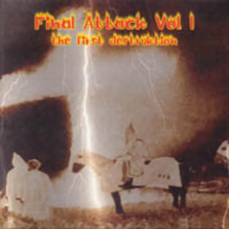 Various  Final Attack Vol.1 - The First Destruction  (2002)