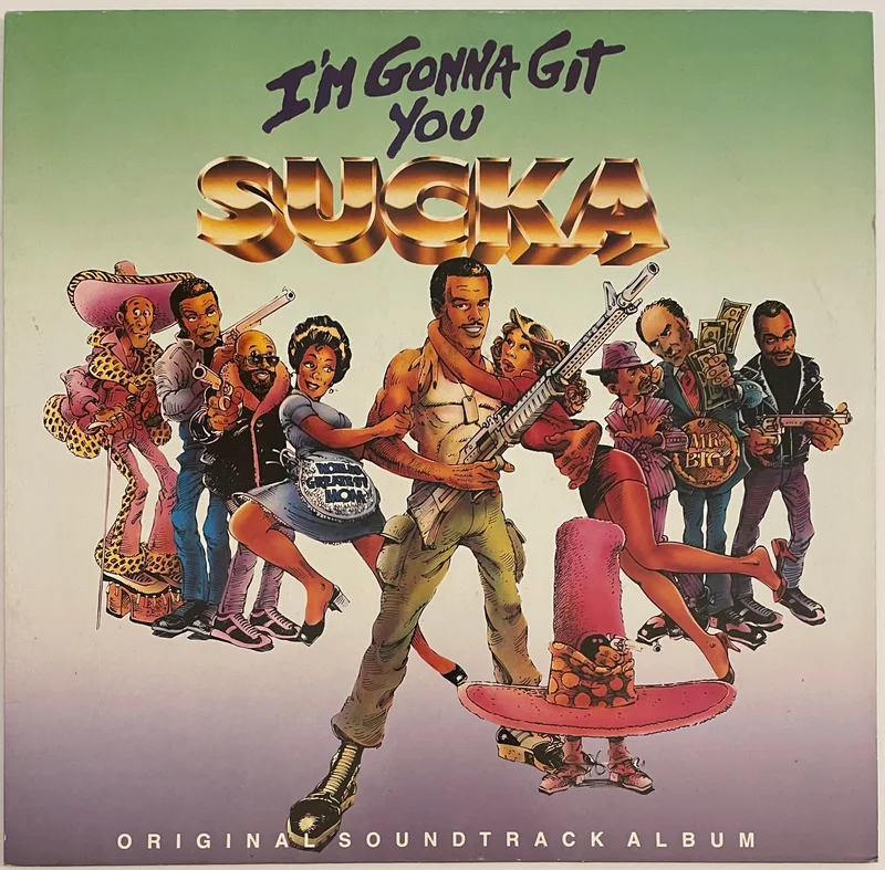 Various - I'm Gonna Git You Sucka (Original Soundtrack Album) Lp