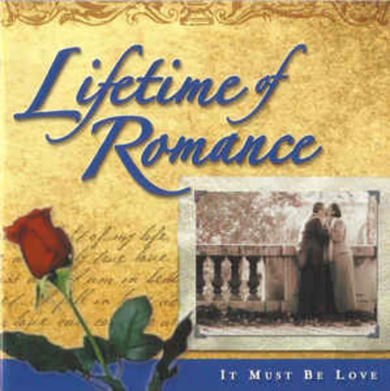 Various  Lifetime Of Romance - It Must Be Love (2004)