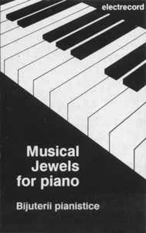 Various  Musical Jewels For Piano = Bijuterii Pianistice (1992)