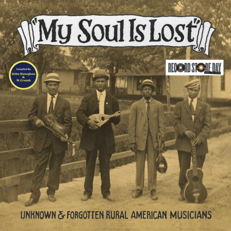 Various - My Soul is Lost: Unknown & Forgotten Rural American Musicians - LP w/ booklet for RSD26