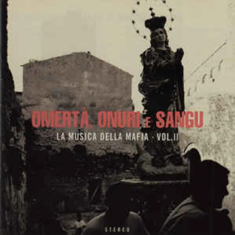 Various  Omert, Onuri E Sangu - La Musica Della Mafia - Vol.II  (2002)