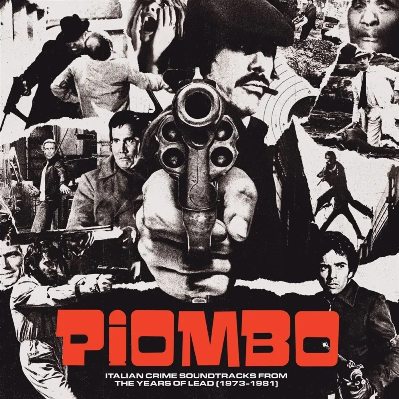Various - Piombo: Italian Crime Soundtracks from the Years of Lead (1973-1981) 2 LPs w/ bonuses