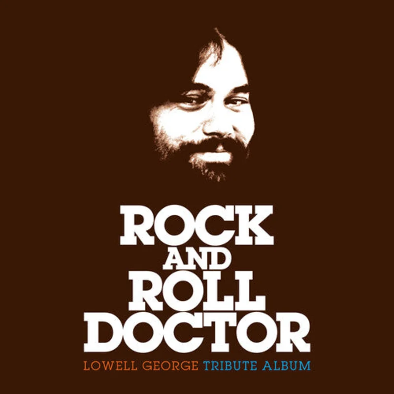 Various - Rock and Roll Doctor: The Lowell George Tribute Album - 2 LPs for RSD26