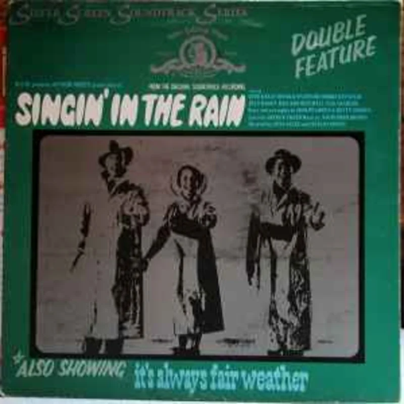 Various  Singin' In The Rain / It's Always Fair Weather