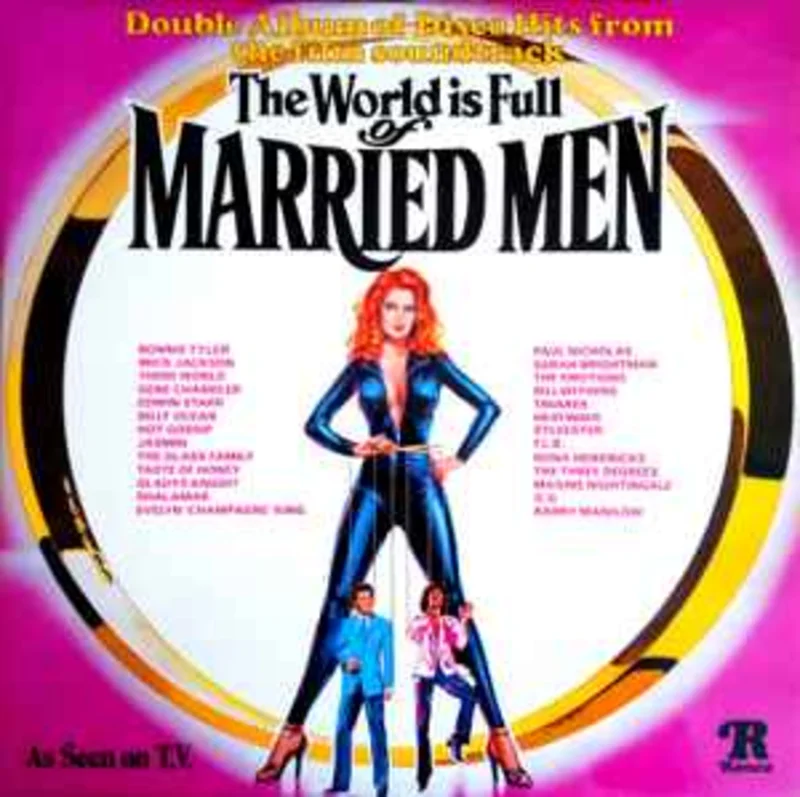 Various  The World Is Full Of Married Men  (1979)