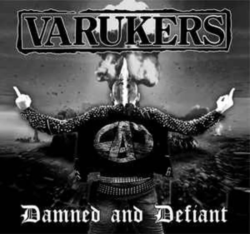 Varukers - Damned And Defiant NEW CD