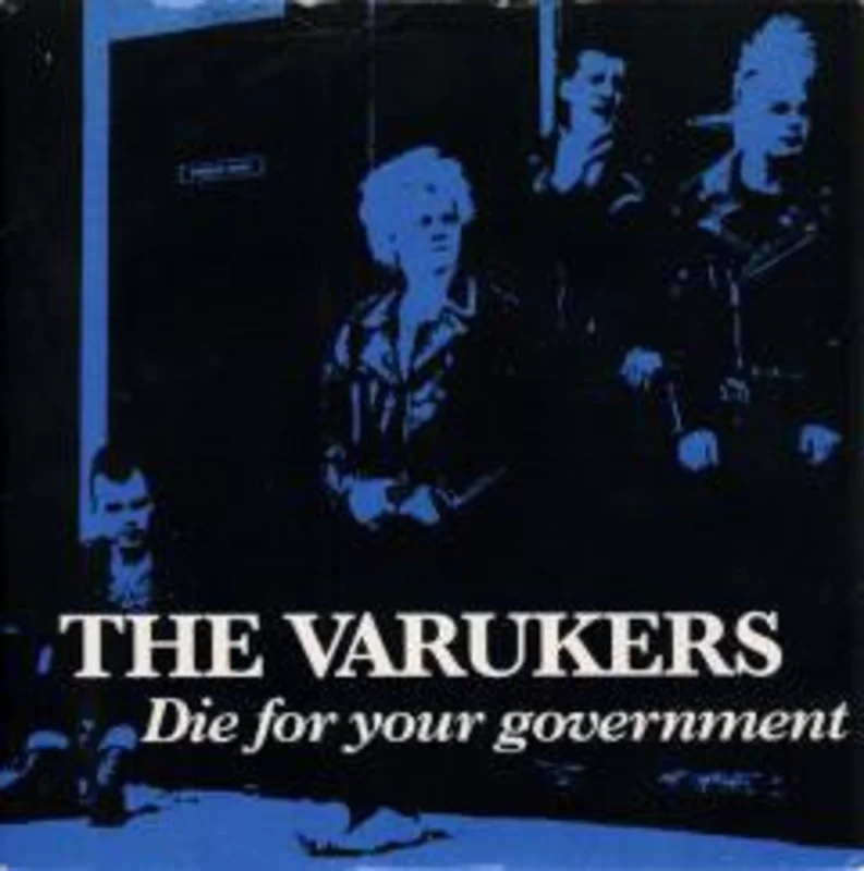 Varukers - Die For Your Government USED 7"