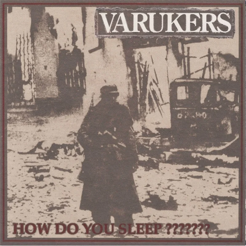 Varukers - How Do You Sleep ??????? NEW LP