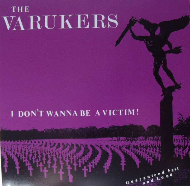 Varukers, The - I Don't Wanna be a Victim NEW 7"