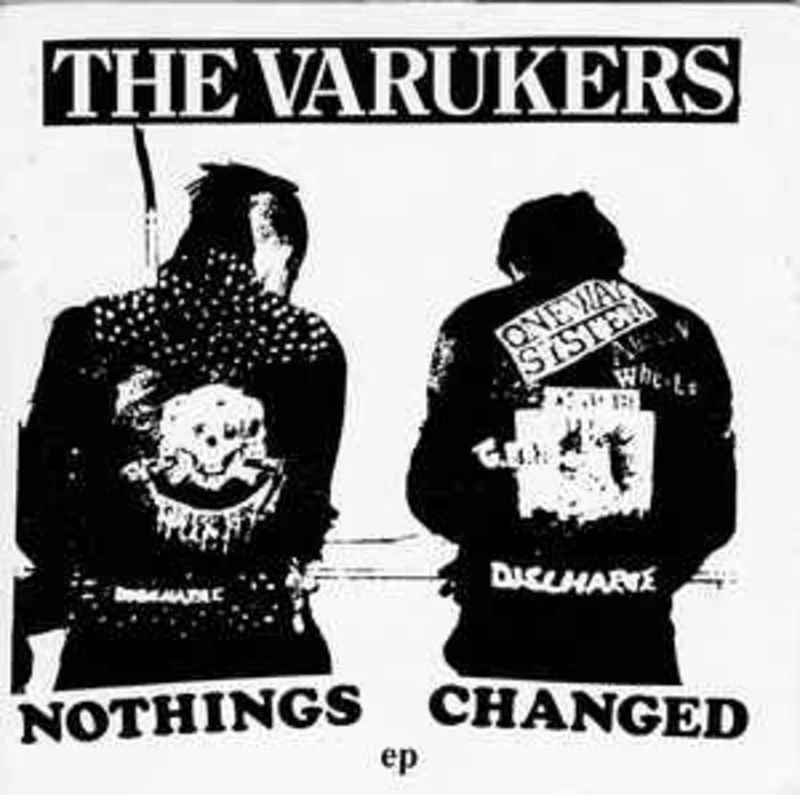 Varukers, The - Nothings Changed ep USED 7"