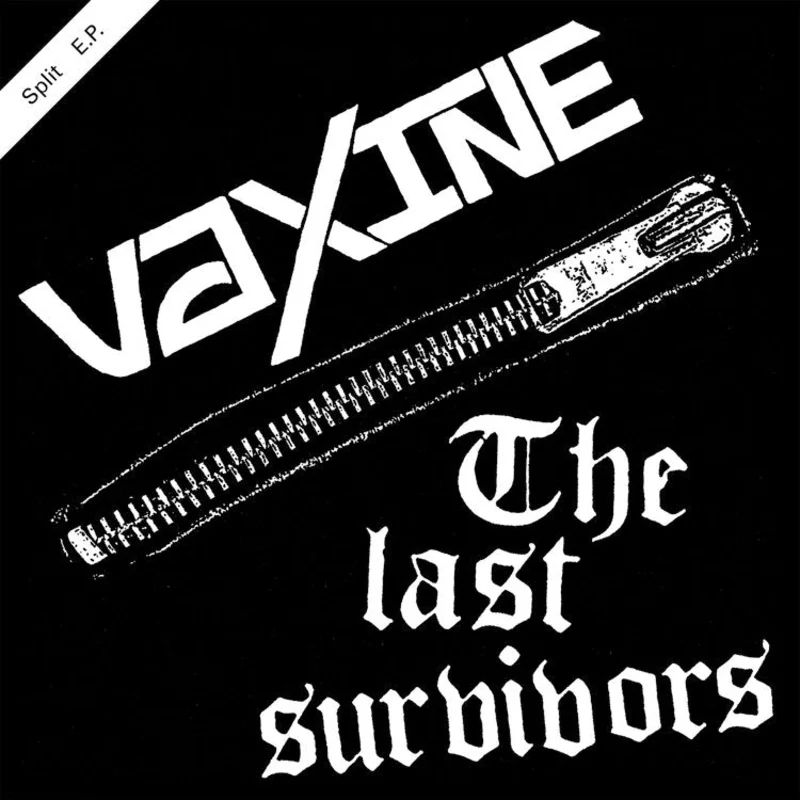 Vaxine / The Last Survivors - Split NEW 7"