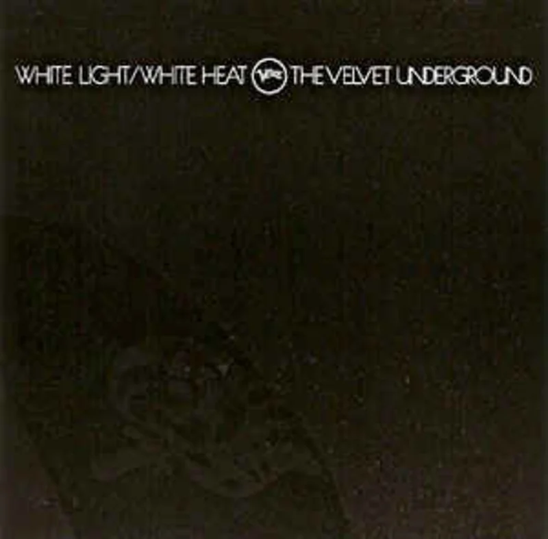 Velvet Underground - White Light / White Heat