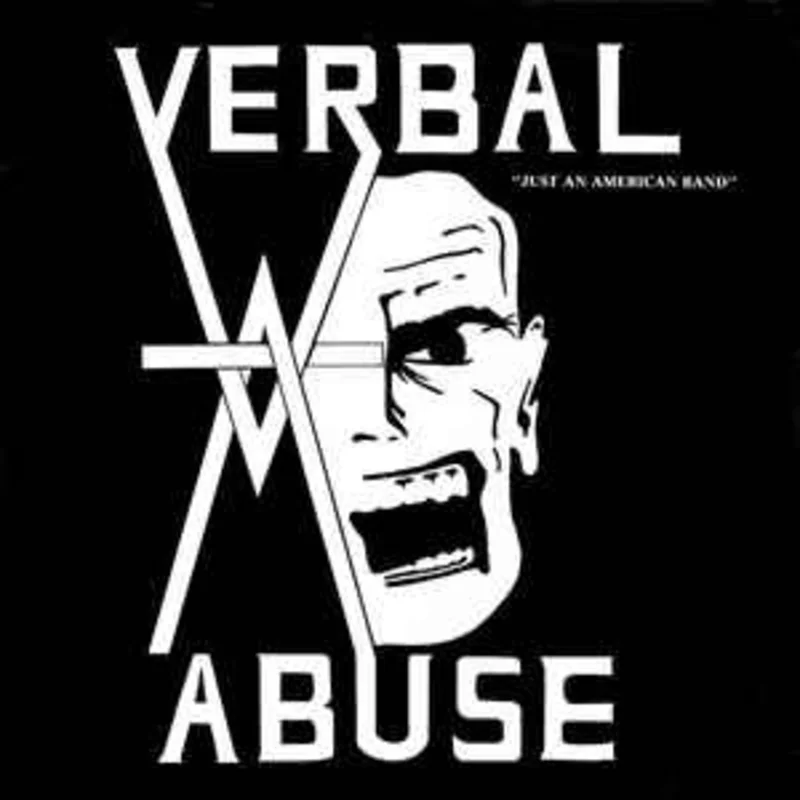 Verbal Abuse - Just An American Band NEW LP